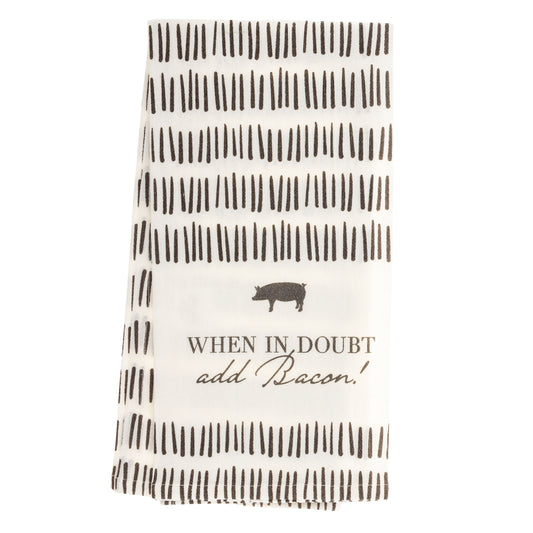 When in Doubt Modern Farmhouse Tea Towel
