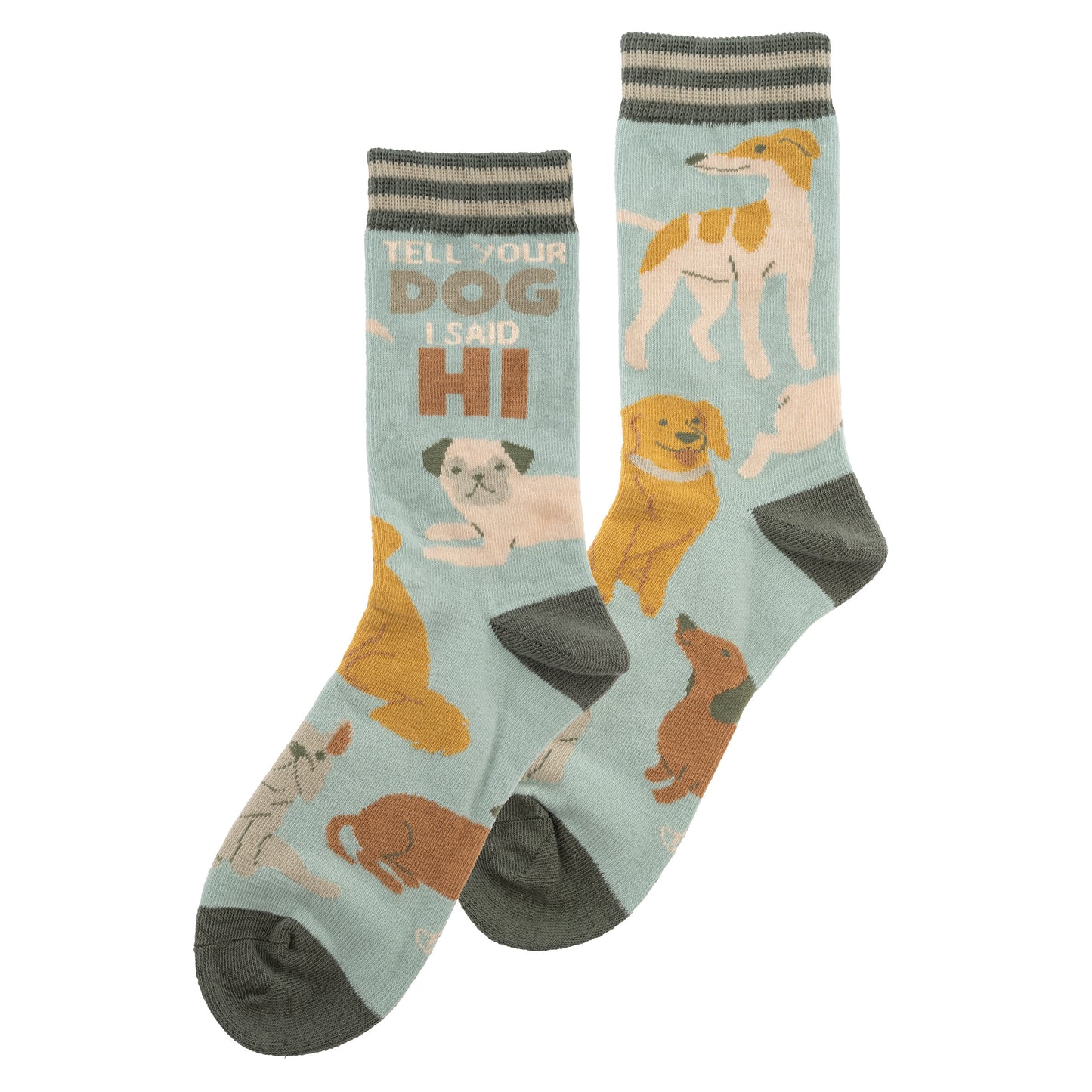 Tell Your Dog I Said Hi Crew Socks