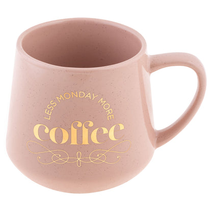 Less Monday More Coffee Chic Mug