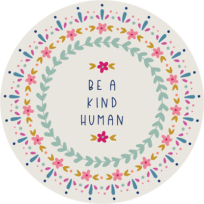 Be a Kind Human Happy Magnet