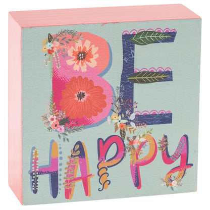 Be Happy Wood Block Sign