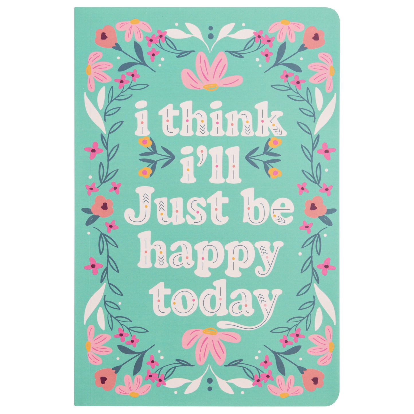 Happy Today Notebook