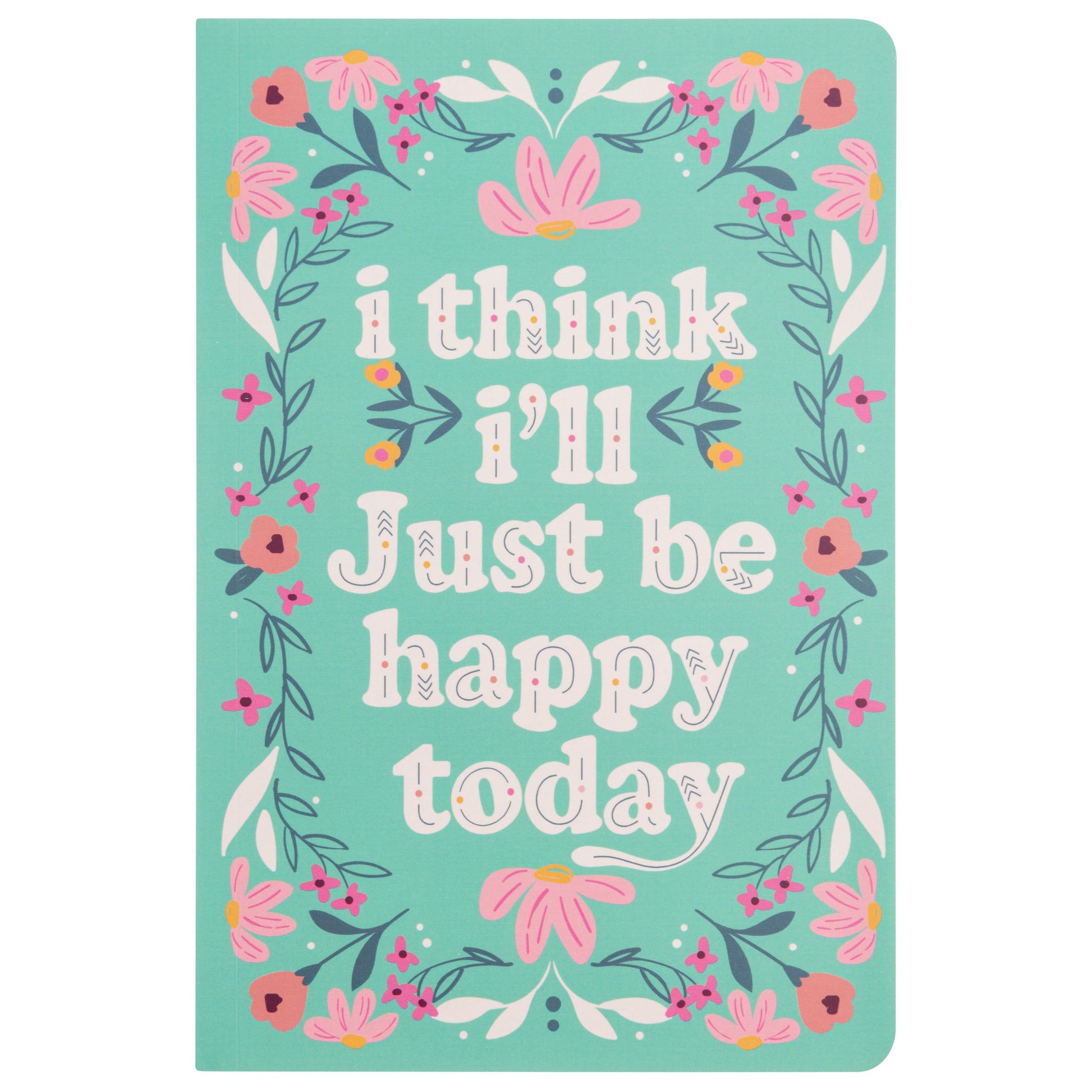 Happy Today Notebook